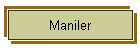 Maniler